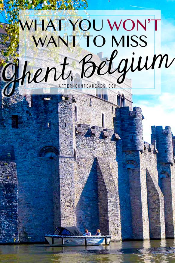 What You Won't Want To Miss in Ghent Belgium #ghentbelgium #hiddengembelgium #ghentthingstodo #whattodoghent