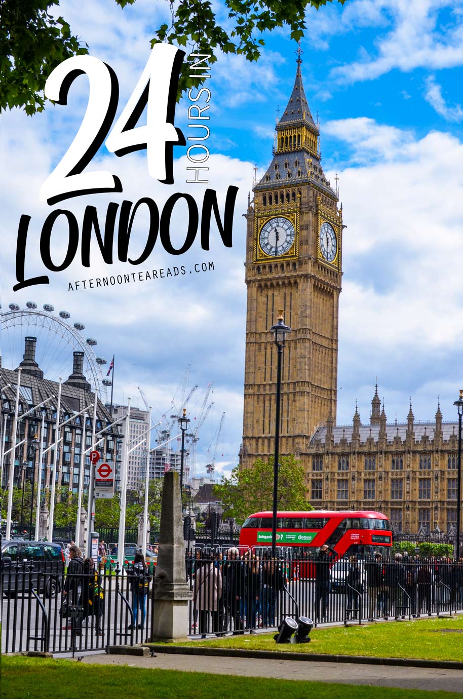 How To Spend The Best 24 Hours In London | Afternoon Tea Reads