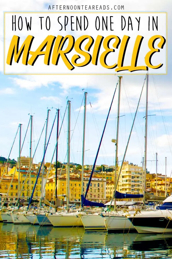 My Suggested Itinerary For How To Spend One Day in Marseille | One day is more than enough to see all the important sights in Marseille. #marseillefrance #capitalofprovence #onedayinmarseille #24hoursmarseille #visitmarseille