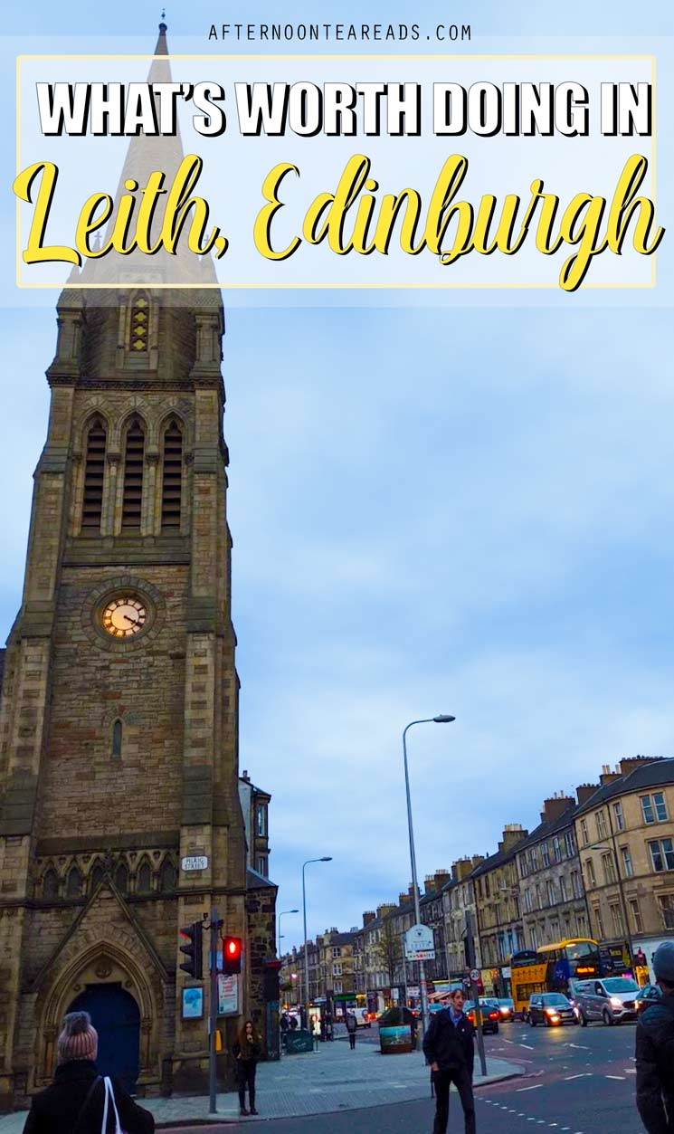 Here's the Low Down on What to do in Leith - And if it's Even Worth Visiting? #leithedinburgh #realitychecktravel #honesttravelreview #whattodoleith