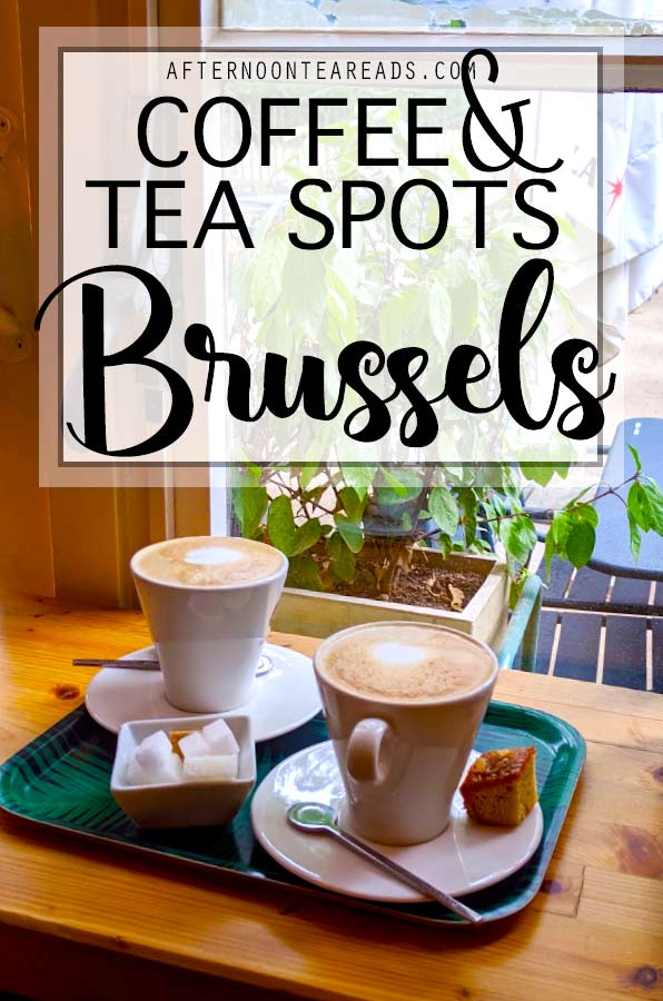 Best Coffee & Tea Spots Around Brussels | Know the coolest spots to work, meet friends, or just grab a quick pick me up! #coffeebrussels #cafesbrussels #bestspotsfortea #brusselsbelgium
