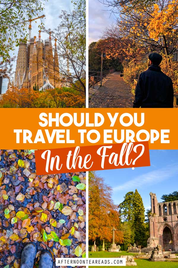 The Pros & Cons of Travelling In the Fall #falltravel #falltraveleurope #profalltravel
