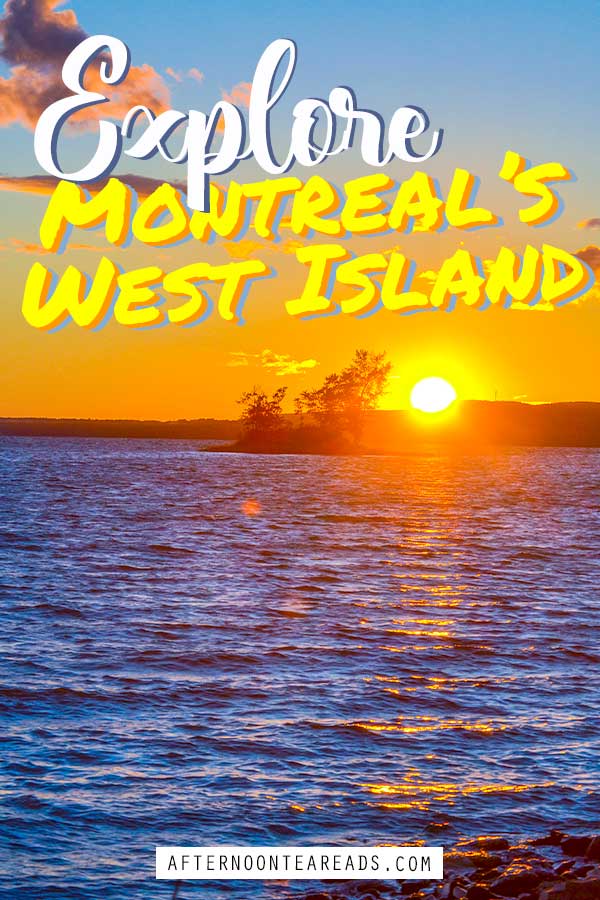Discover Montreal's West Island - The Ultimate Guide To Montreal's Best Kept Secret #localmontreal #hiddenmontreal #montrealwestisland #westisland