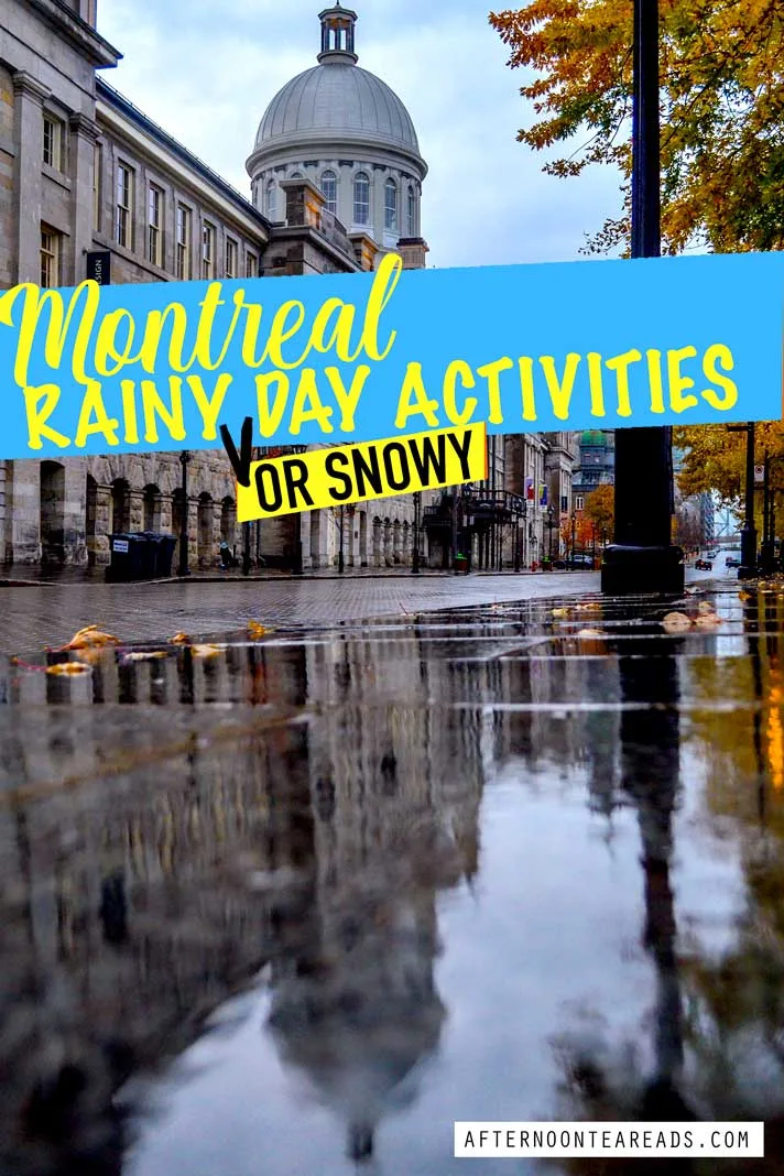 What To Do In Montreal On A Rainy Day? #montrealrain #montealsnow #montrealindooractivities #montrealrainydayactivities