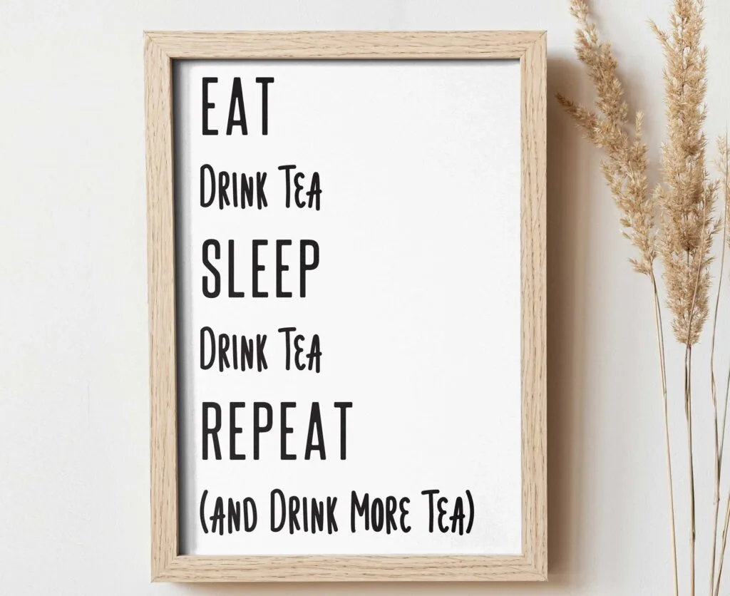 eat-sleep-drink-tea-repeat