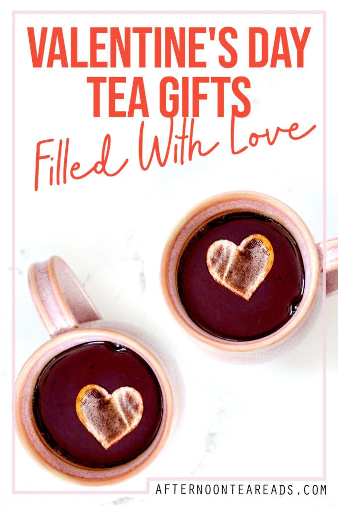 valentine's day gift ideas for tea lovers
