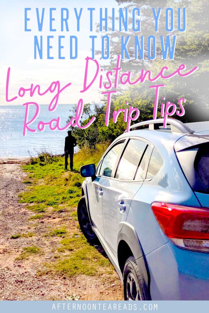 Everything You Need To Go Before Going On A Long Distance Road Trip