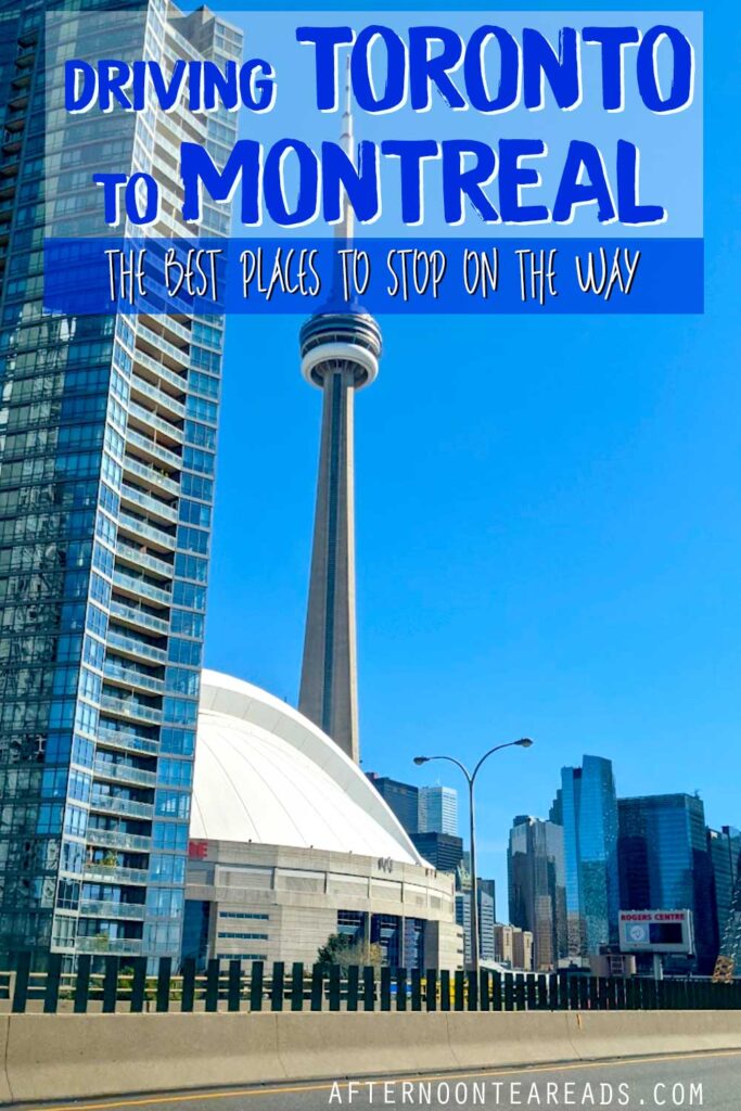 Toronto-to-montreal-drive-pinterest1