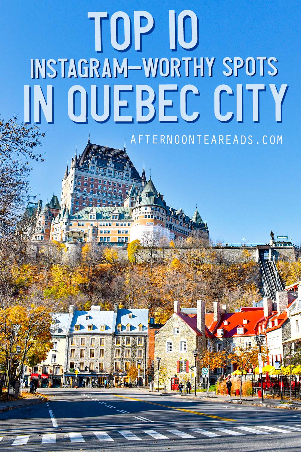 10 Jaw-Dropping Quebec City Views You Don't Want To Miss | Afternoon ...