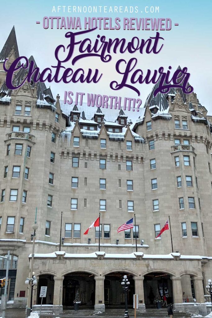 Ottawa-pinterest--chateau-laurier-fairmont-review