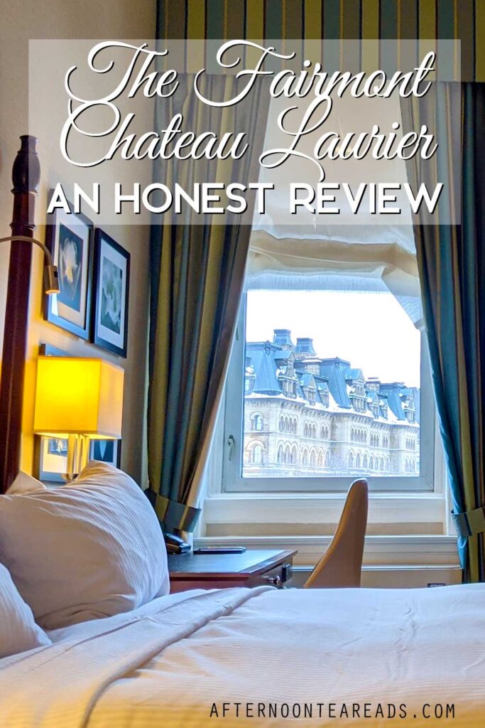 Ottawa-pinterest--chateau-laurier-honest-review-