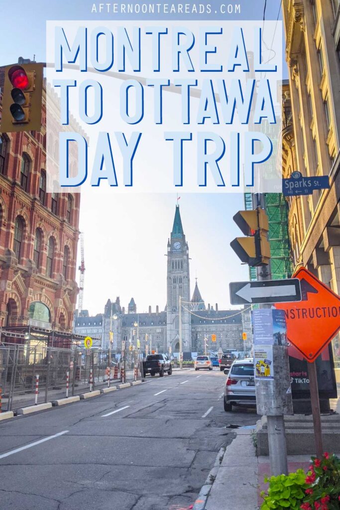Ottawa-pinterest--day-trip-from-montreal
