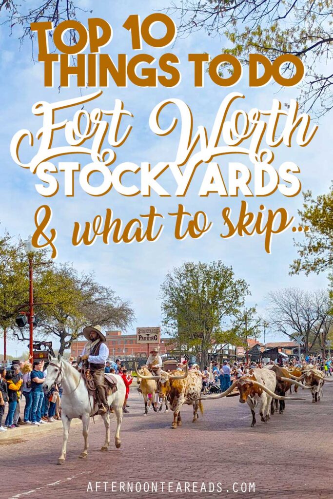 Giddy Up! 13 Things to Do at the Fort Worth Stockyards - Lincoln Travel Co