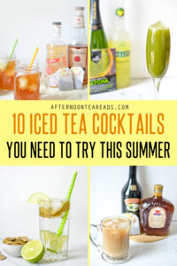 10 Iced Tea Cocktails To Relax With All Summer Long | Afternoon Tea Reads