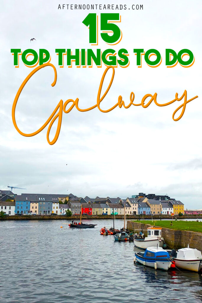 top-things-to-do-in-galway-Ireland-Pinterest