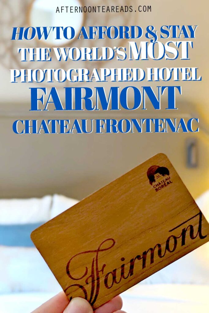 afford-chateau-fairmont-quebec-city-pinterest