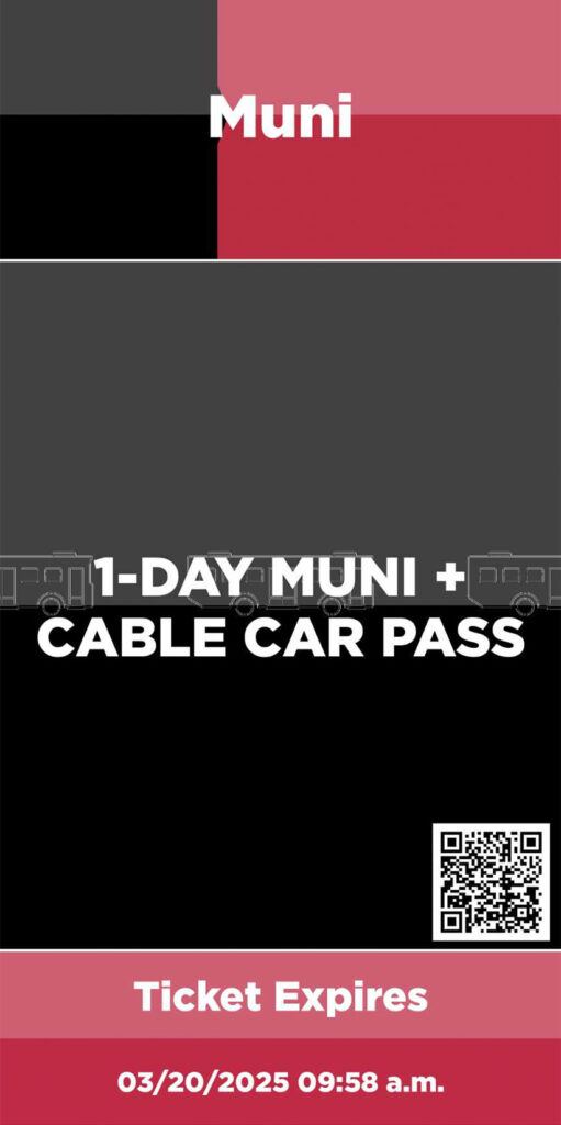 a screenshot from a phone from the muni app. It's a one day muni pass for muni and  cable car pass. 